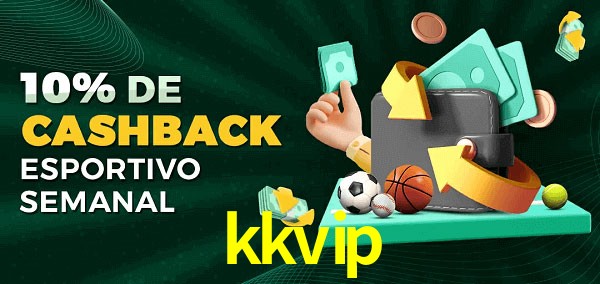 10% de bônus de cashback na kkvip